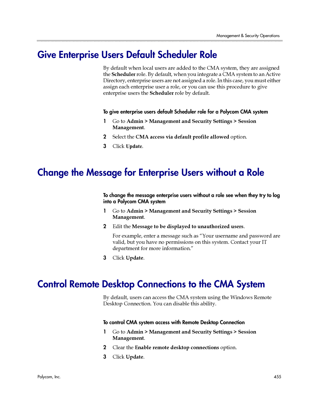 Polycom 3725-77601-001H Give Enterprise Users Default Scheduler Role, Control Remote Desktop Connections to the CMA System 