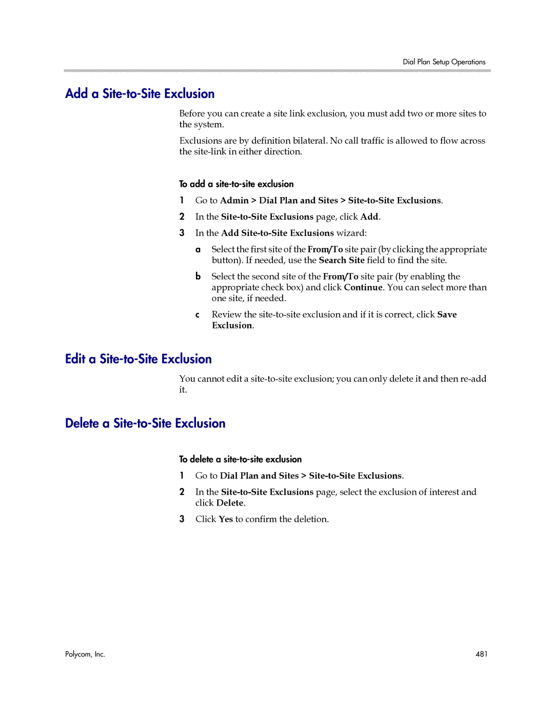 Polycom 3725-77601-001H manual Add a Site-to-Site Exclusion, Edit a Site-to-Site Exclusion, Delete a Site-to-Site Exclusion 