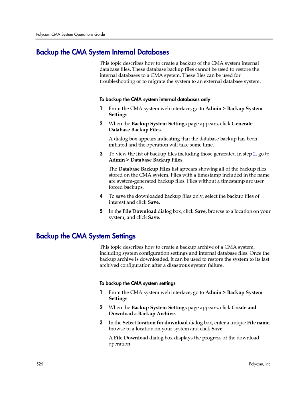 Polycom 3725-77601-001H manual Backup the CMA System Internal Databases, Backup the CMA System Settings 