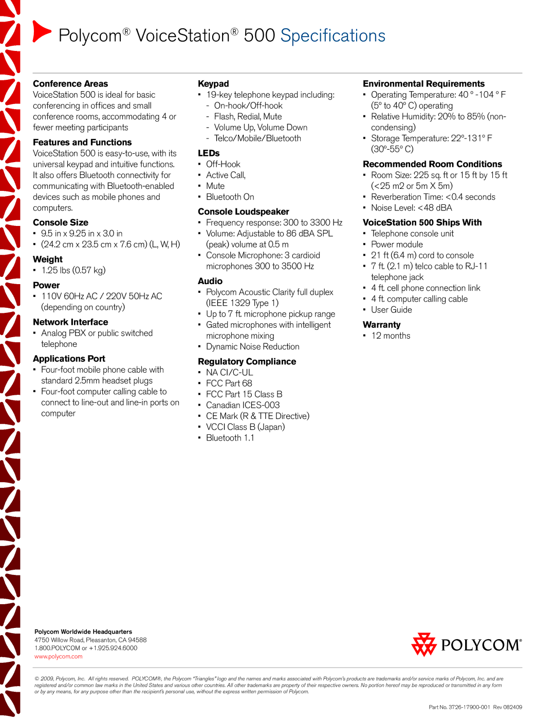 Polycom 3726-17900-001 Console Size, Weight, Power, Network Interface, Applications Port, Keypad, LEDs, Audio, Warranty 