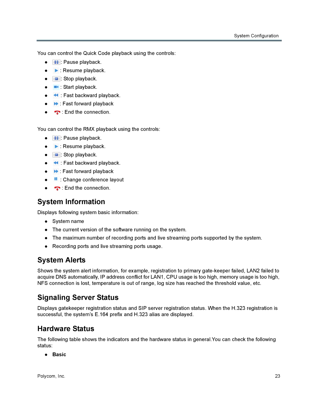 Polycom 40/0 manual System Information, System Alerts, Signaling Server Status, Hardware Status, Basic 