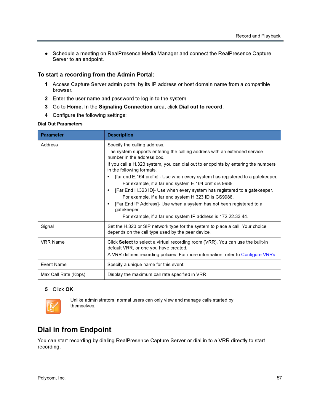 Polycom 40/0 manual Dial in from Endpoint, To start a recording from the Admin Portal, Dial Out Parameters Description 