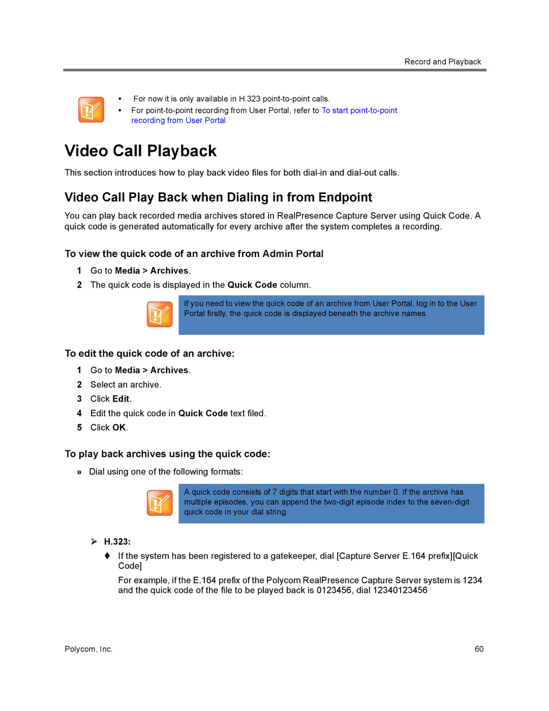 Polycom 40/0 Video Call Playback, Video Call Play Back when Dialing in from Endpoint, To edit the quick code of an archive 