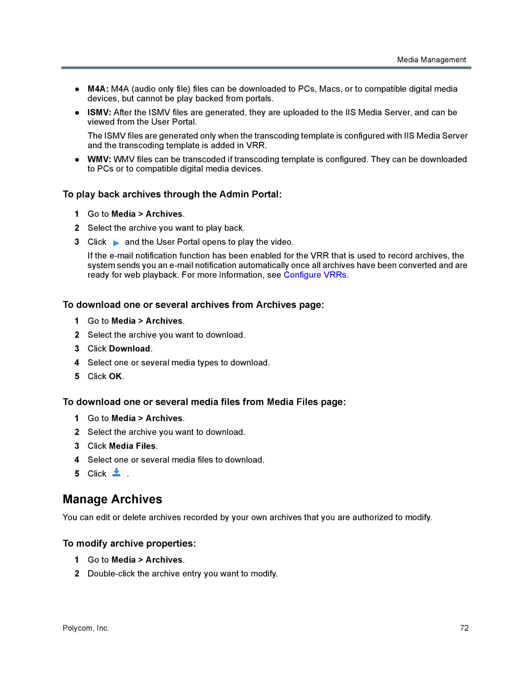 Polycom 40/0 manual Manage Archives, To play back archives through the Admin Portal, To modify archive properties 