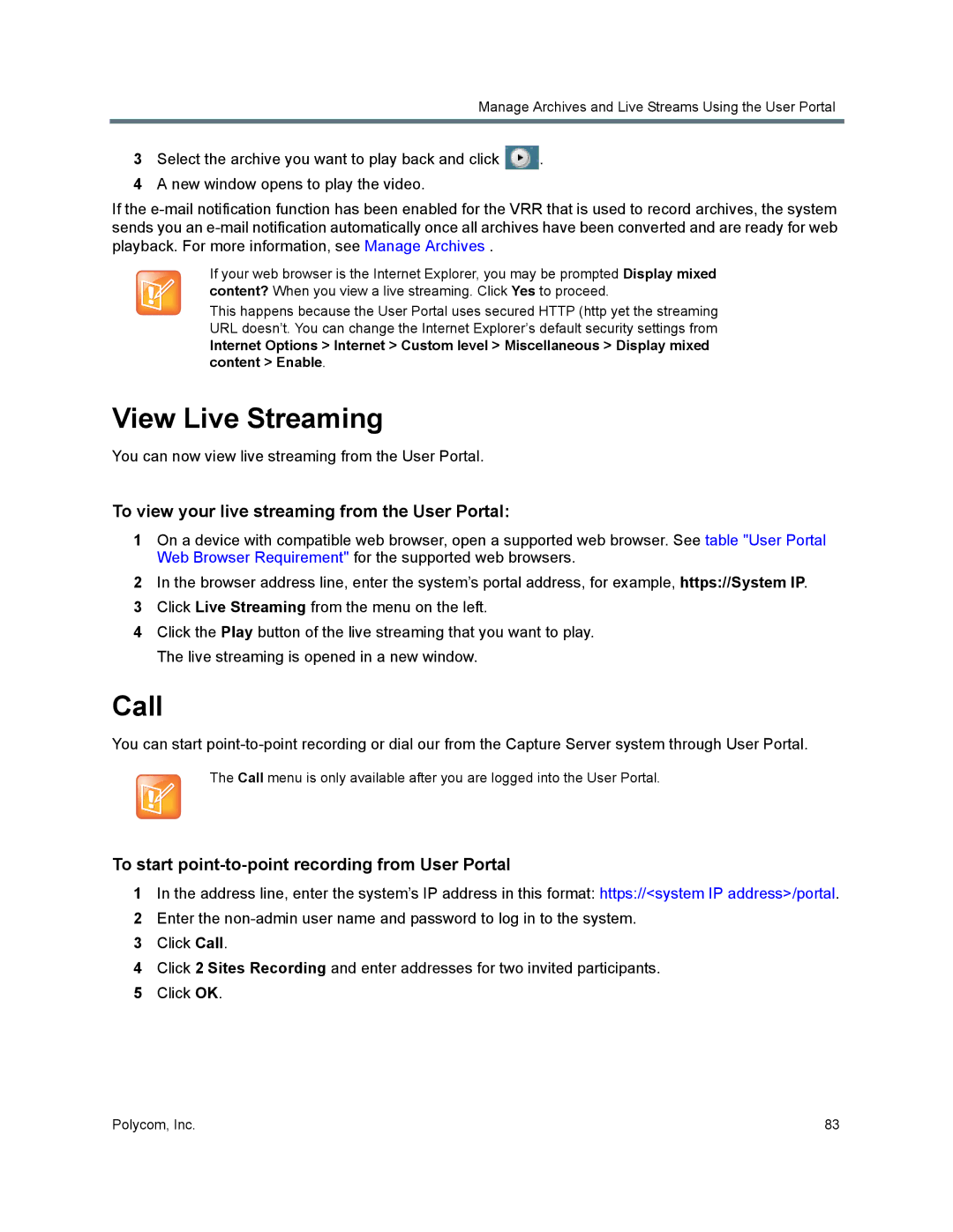 Polycom 40/0 manual View Live Streaming, Call, To view your live streaming from the User Portal 