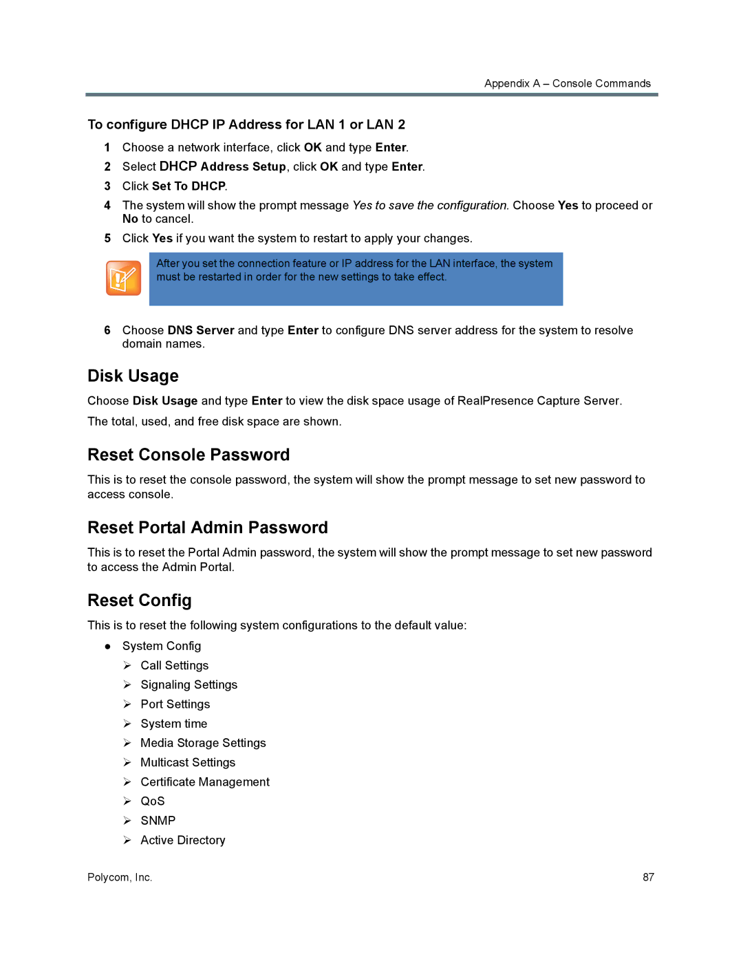 Polycom 40/0 manual Disk Usage, Reset Console Password, Reset Portal Admin Password, Reset Config 