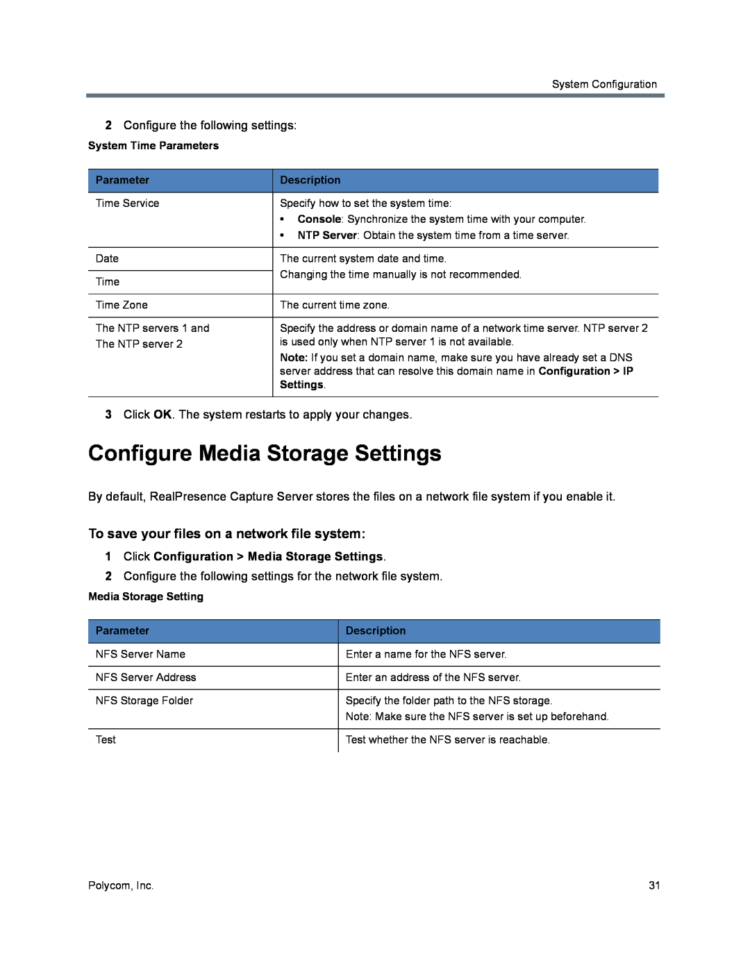 Polycom 40/0 manual Configure Media Storage Settings, To save your files on a network file system, System Time Parameters 