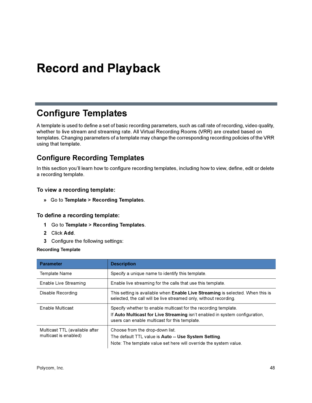 Polycom 40/0 manual Record and Playback, Configure Templates, Configure Recording Templates, To view a recording template 