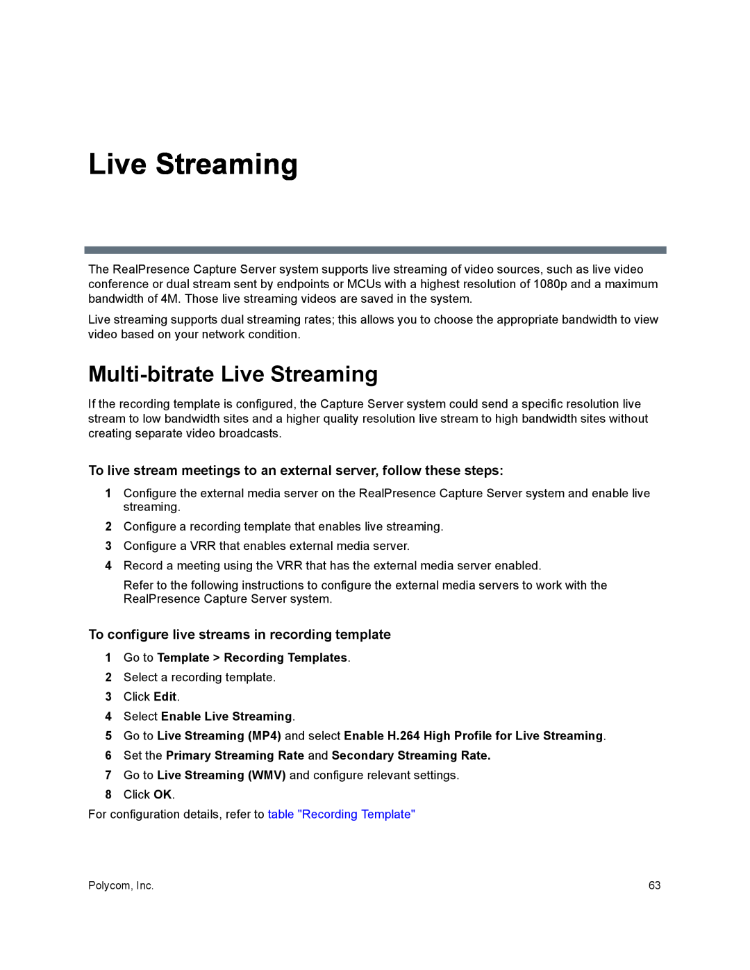 Polycom 40/0 manual Multi-bitrate Live Streaming, To live stream meetings to an external server, follow these steps 
