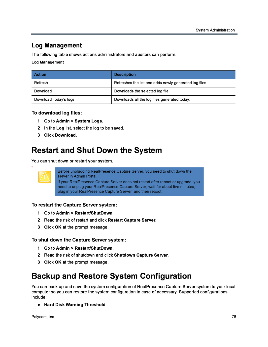 Polycom 40/0 Restart and Shut Down the System, Backup and Restore System Configuration, Log Management, Click Download 
