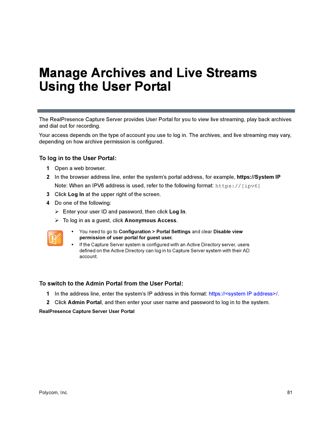 Polycom 40/0 manual Manage Archives and Live Streams Using the User Portal, To log in to the User Portal 