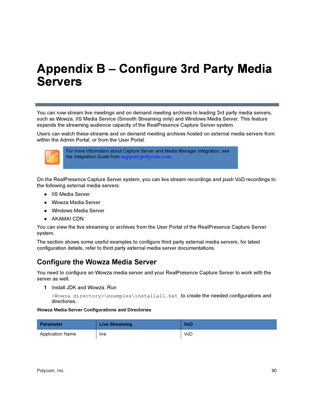Polycom 40/0 manual Appendix B - Configure 3rd Party Media Servers, Configure the Wowza Media Server 