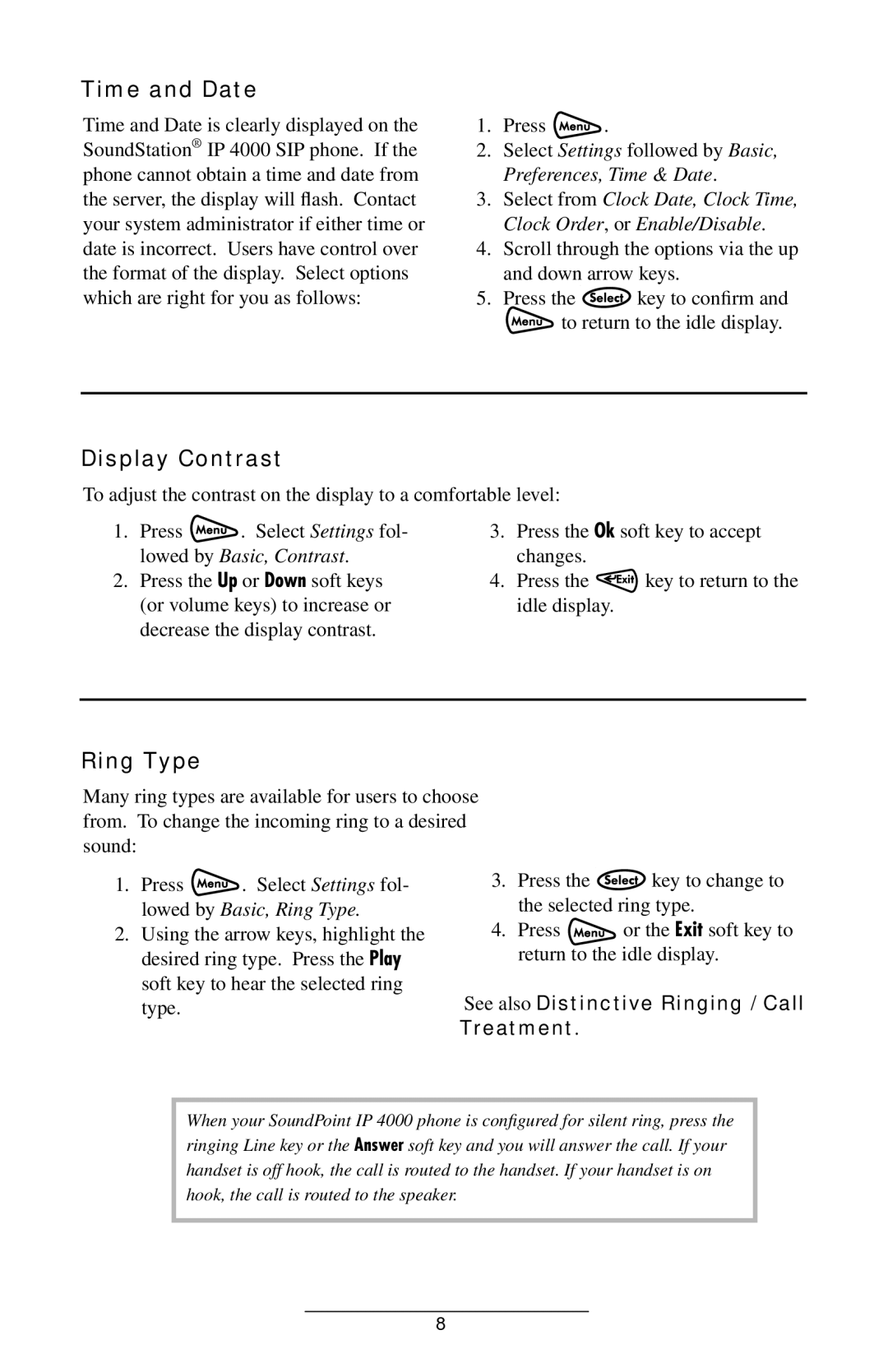 Polycom 4000 SIP 2.2 manual Time and Date, Display Contrast, Ring Type, See also Distinctive Ringing / Call Treatment 
