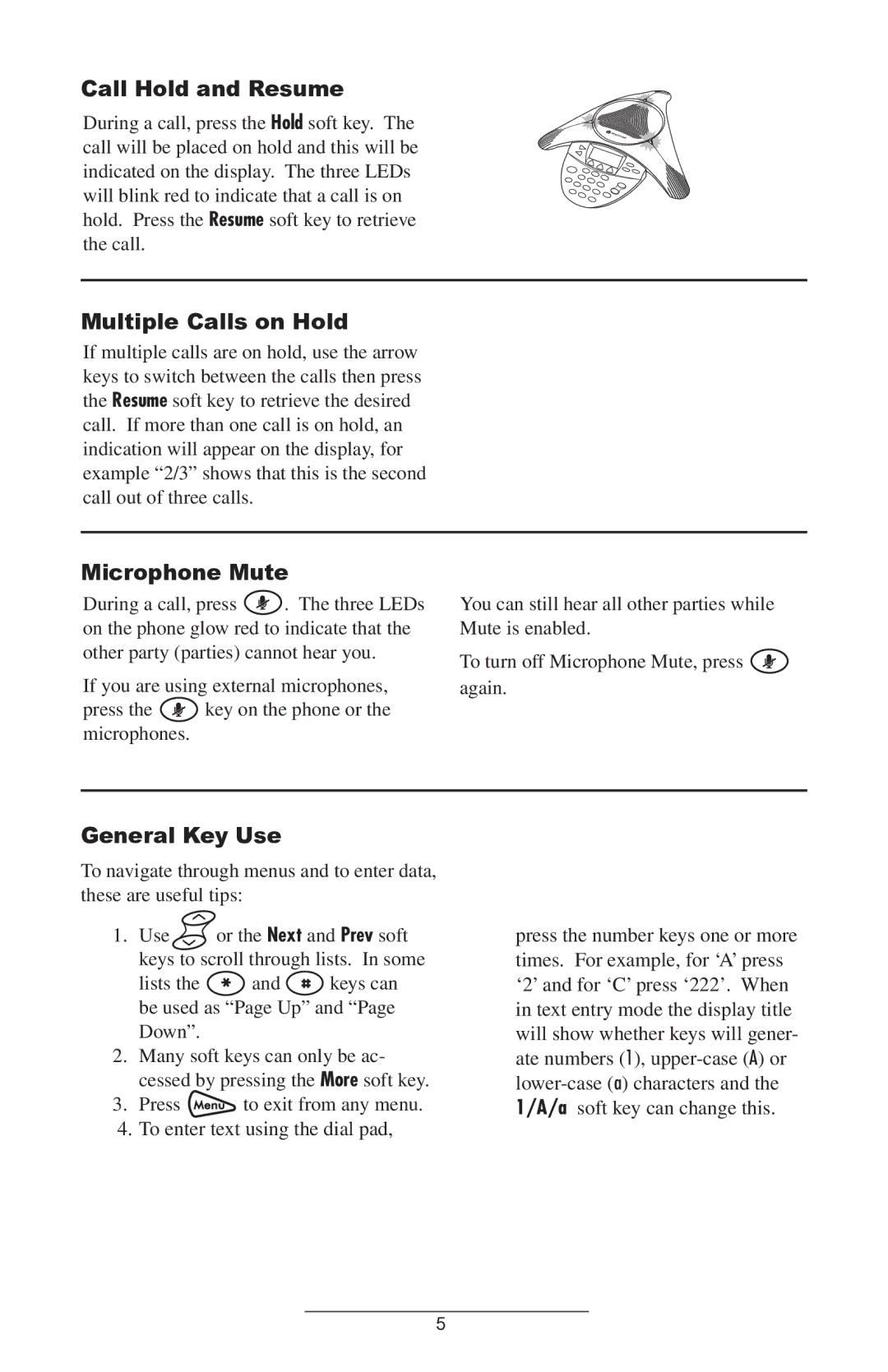 Polycom 4000 SIP 2.2 manual Call Hold and Resume, Multiple Calls on Hold, Microphone Mute, General Key Use 