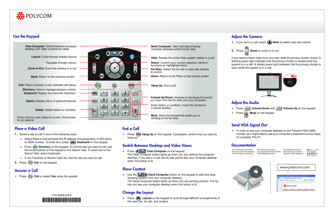 Polycom 4000 quick start Use the Keypad, End a Call, Adjust the Camera, Adjust the Audio, Send VGA Signal Out, Show Content 