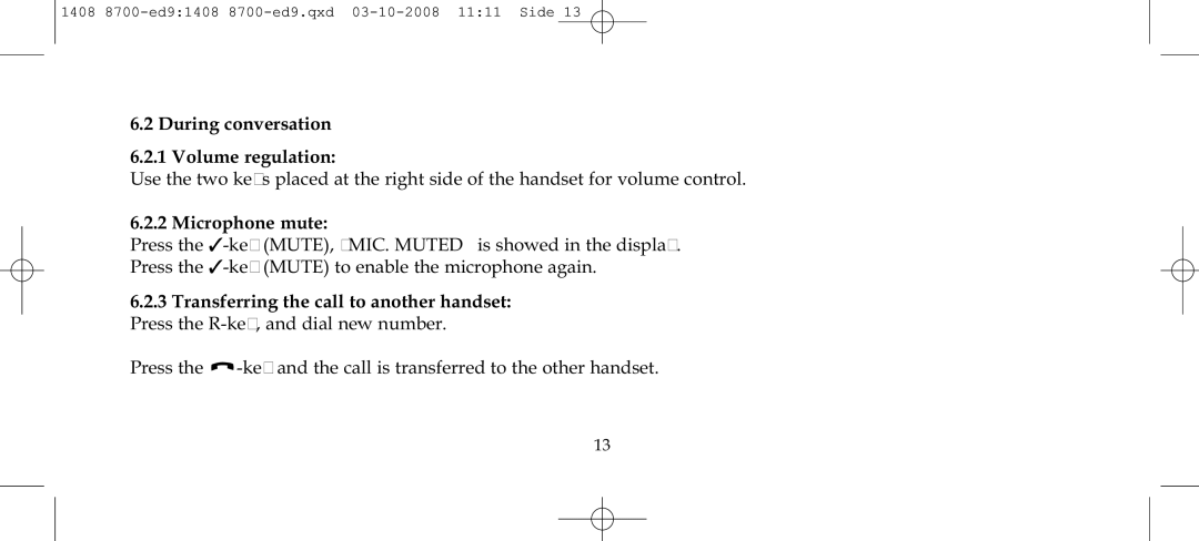 Polycom 4020 manual During conversation Volume regulation, Microphone mute 