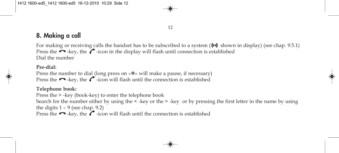 Polycom 4080 manual Making a call, Pre-dial, Telephone book 