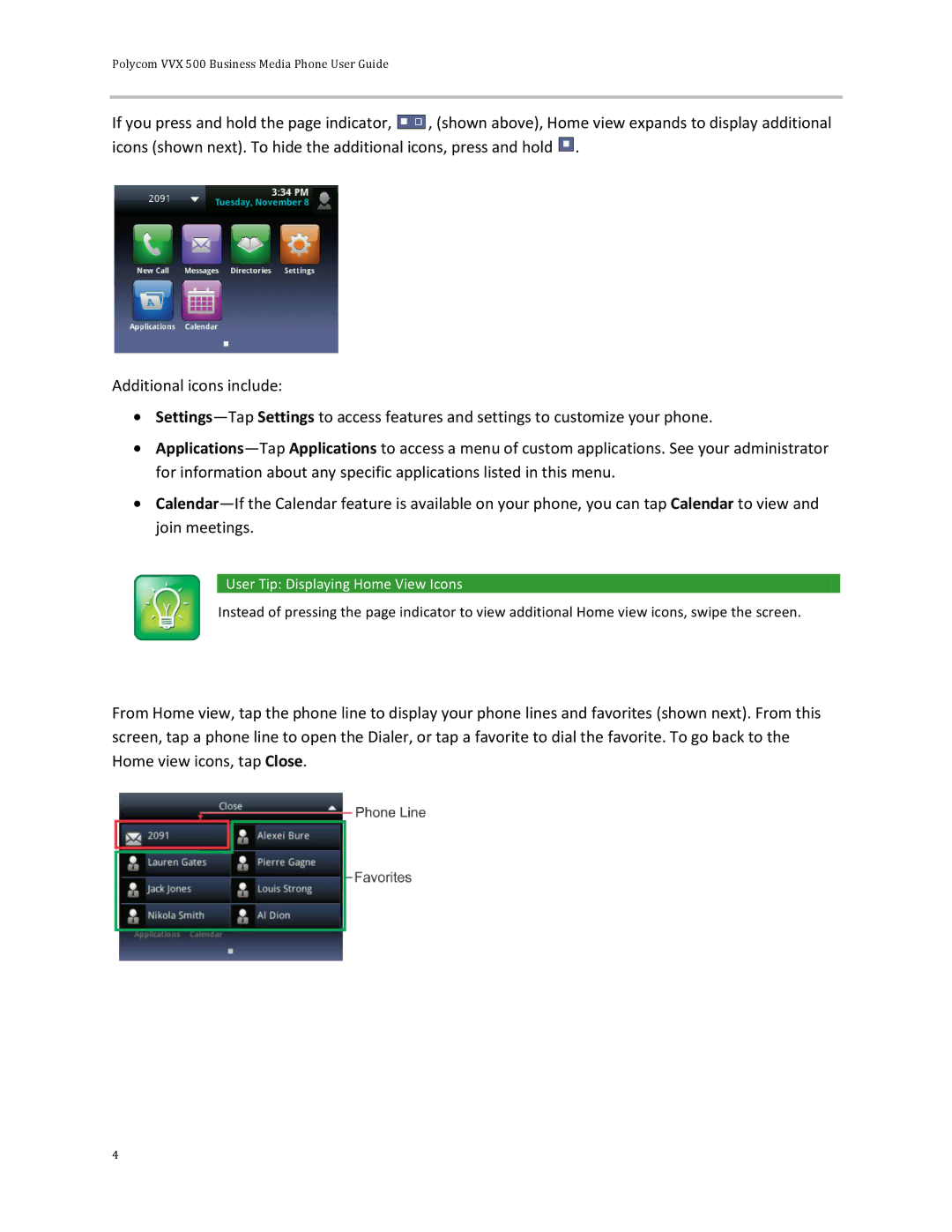 Polycom 500 manual User Tip Displaying Home View Icons 