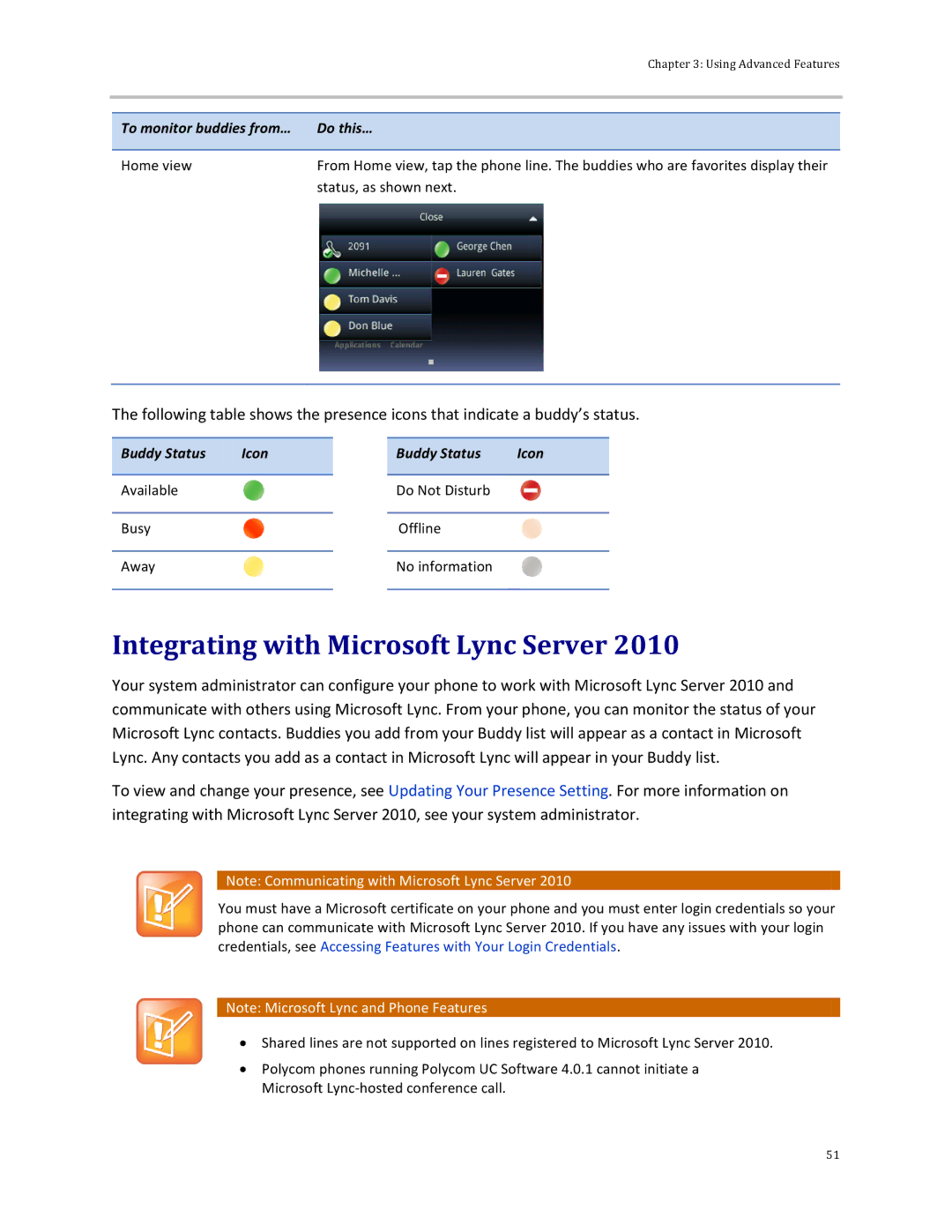 Polycom 500 manual Integrating with Microsoft Lync Server, To monitor buddies from… Do this… 