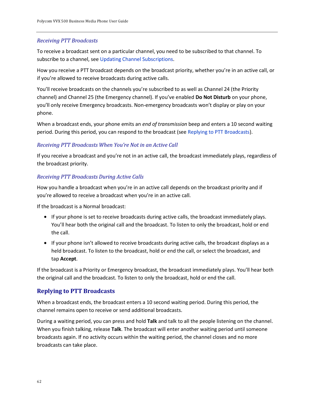 Polycom 500 manual Replying to PTT Broadcasts, Receiving PTT Broadcasts 