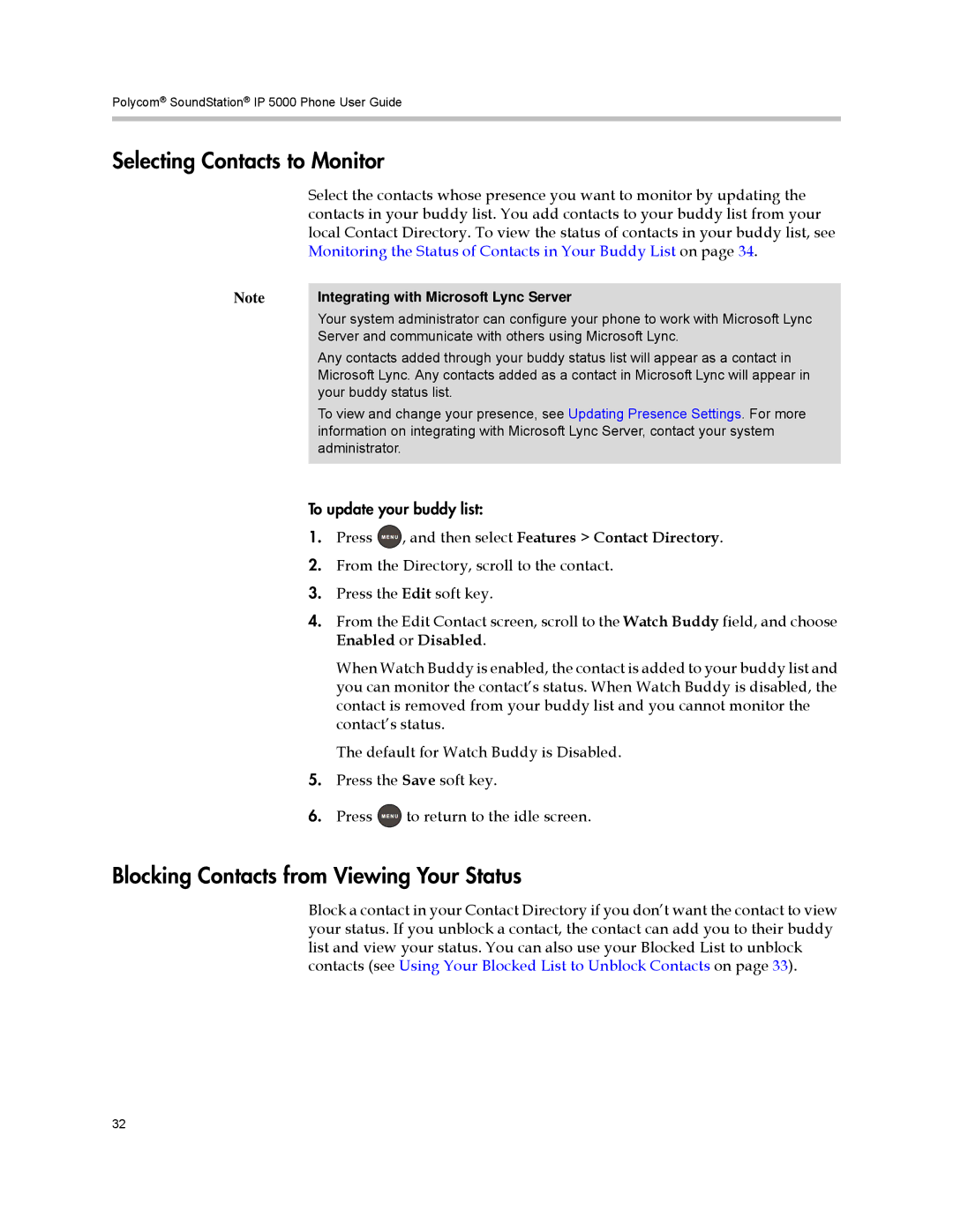 Polycom IP 5000 manual Selecting Contacts to Monitor, Blocking Contacts from Viewing Your Status 