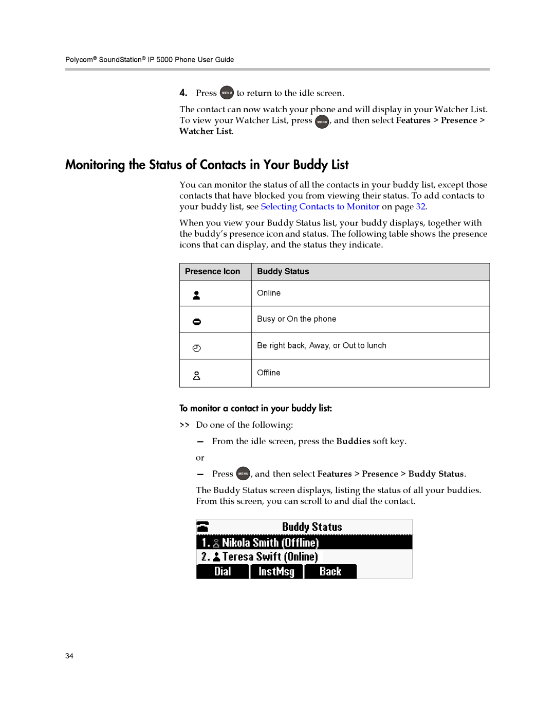 Polycom IP 5000 manual Monitoring the Status of Contacts in Your Buddy List, Watcher List, Presence Icon Buddy Status 