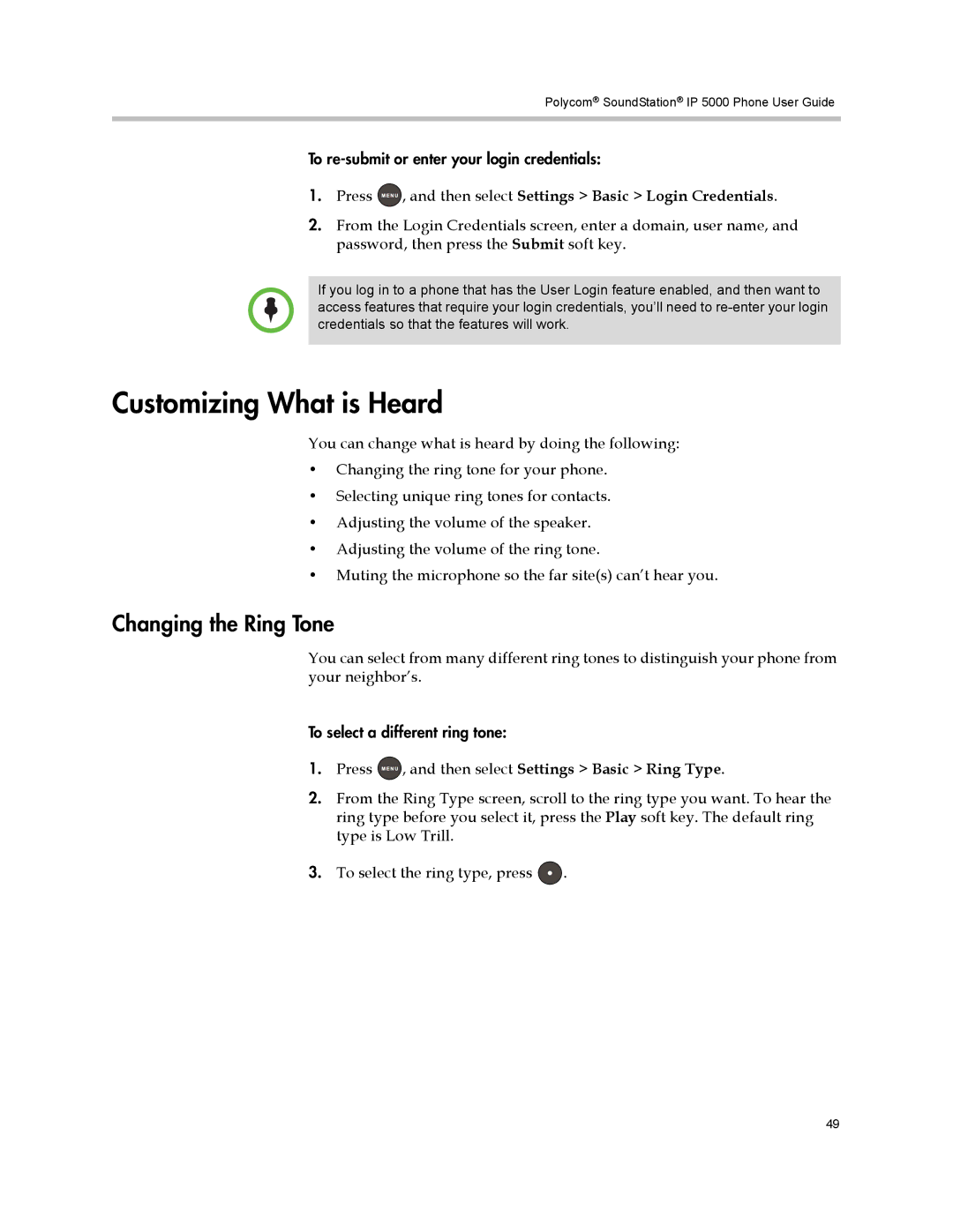 Polycom IP 5000 manual Customizing What is Heard, Changing the Ring Tone 