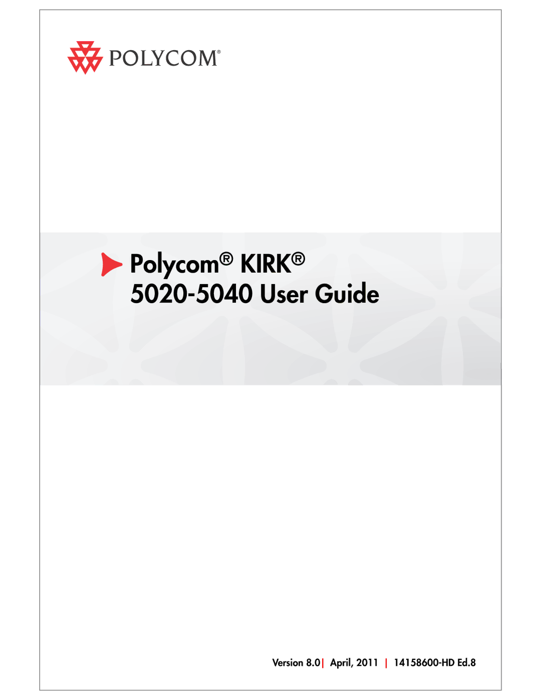 Polycom manual Polycom Kirk 5020-5040 User Guide 