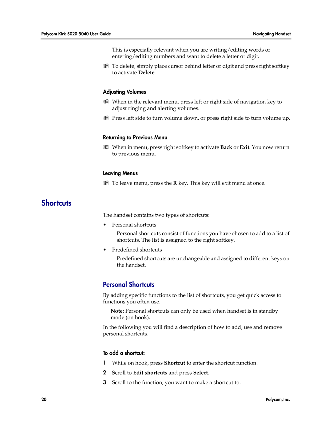 Polycom 5040, 5020 manual Shortcuts, Adjusting Volumes, Returning to Previous Menu, Leaving Menus, To add a shortcut 