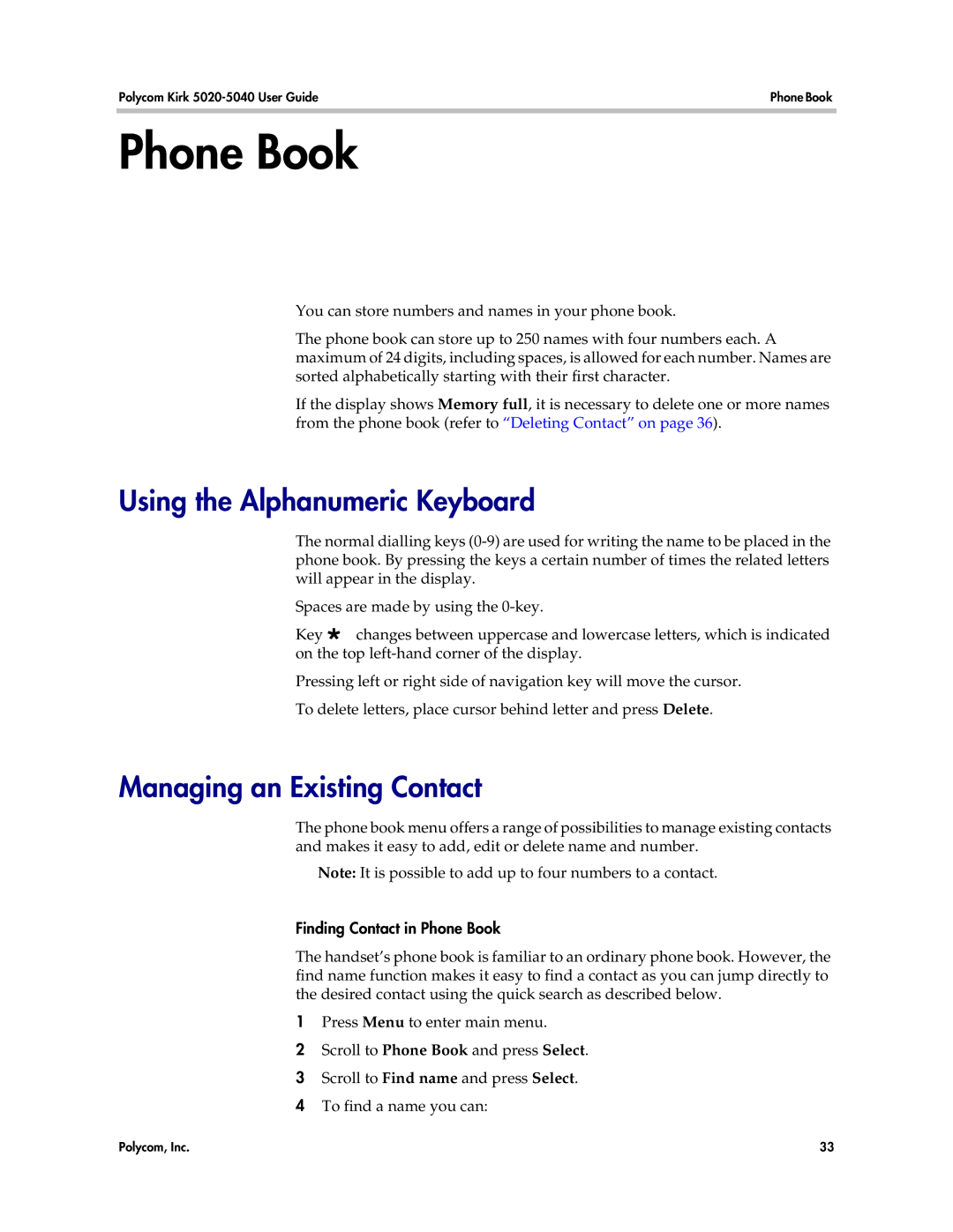 Polycom 5020, 5040 manual Using the Alphanumeric Keyboard, Managing an Existing Contact, Finding Contact in Phone Book 