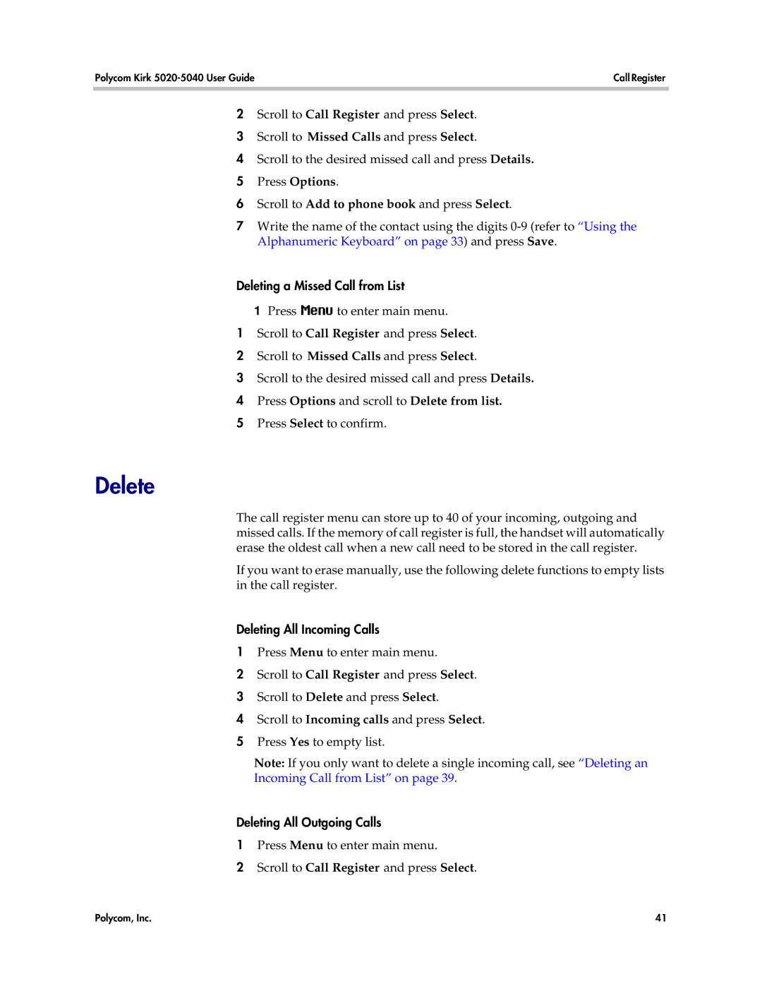 Polycom 5020, 5040 manual Delete, Deleting a Missed Call from List, Deleting All Incoming Calls, Deleting All Outgoing Calls 