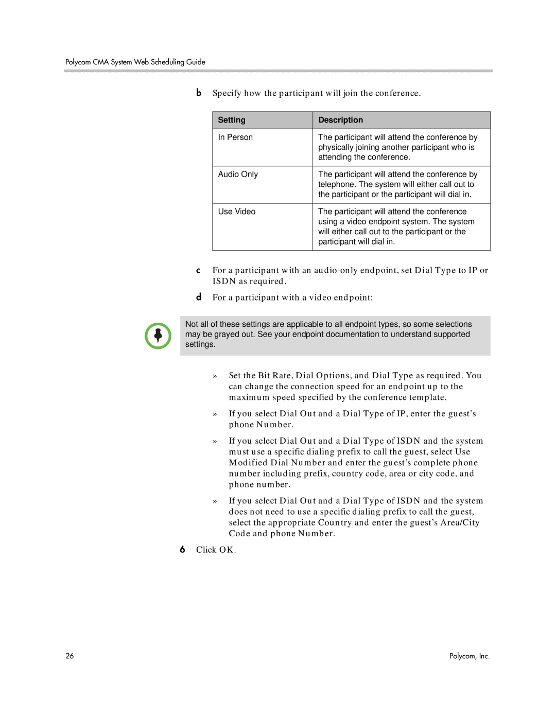 Polycom 5.3 manual Specify how the participant will join the conference 