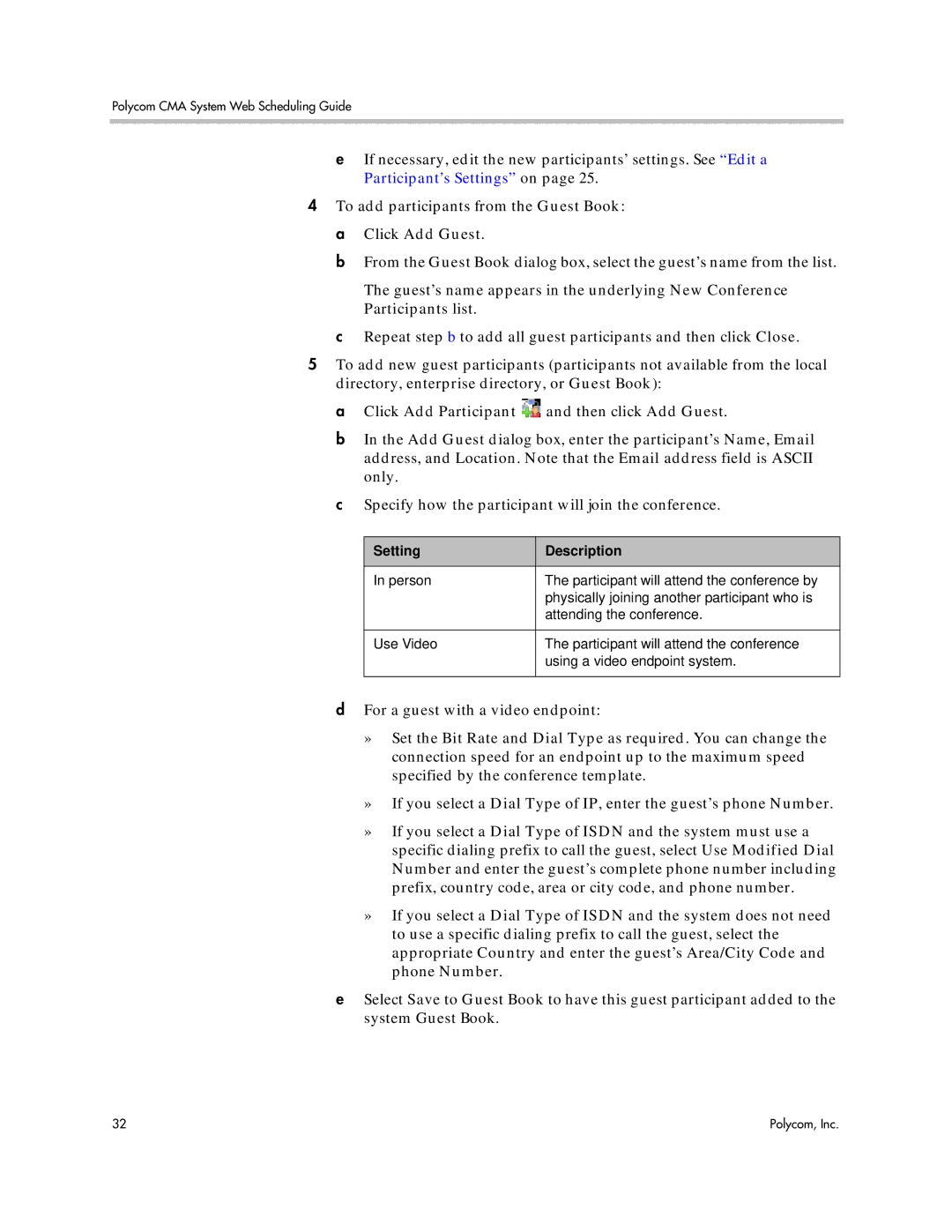 Polycom 5.3 manual Click Add Participant and then click Add Guest, Setting Description 