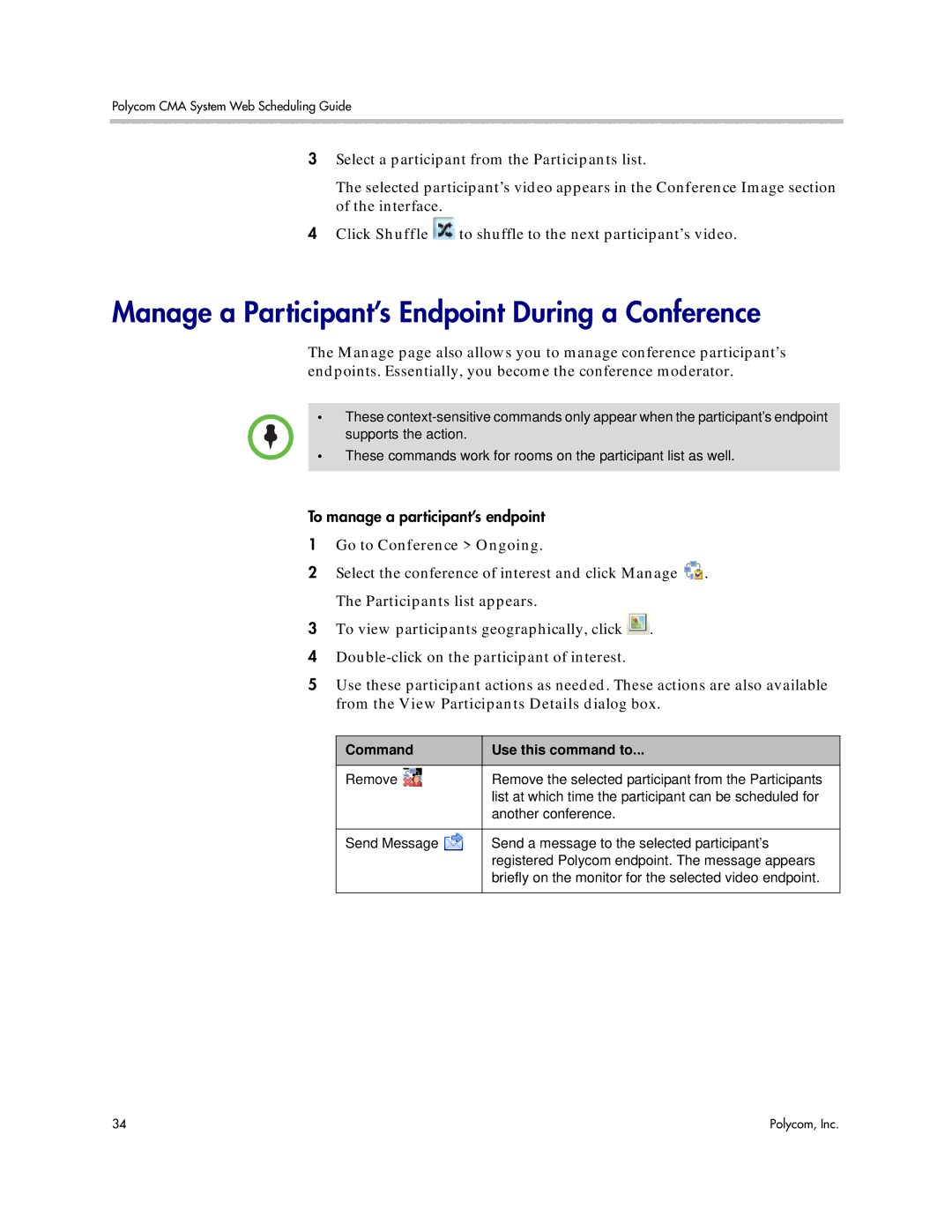 Polycom 5.3 manual Manage a Participant’s Endpoint During a Conference, Command Use this command to 