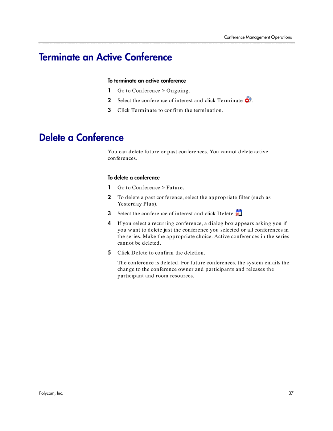 Polycom 5.3 manual Terminate an Active Conference, Delete a Conference 