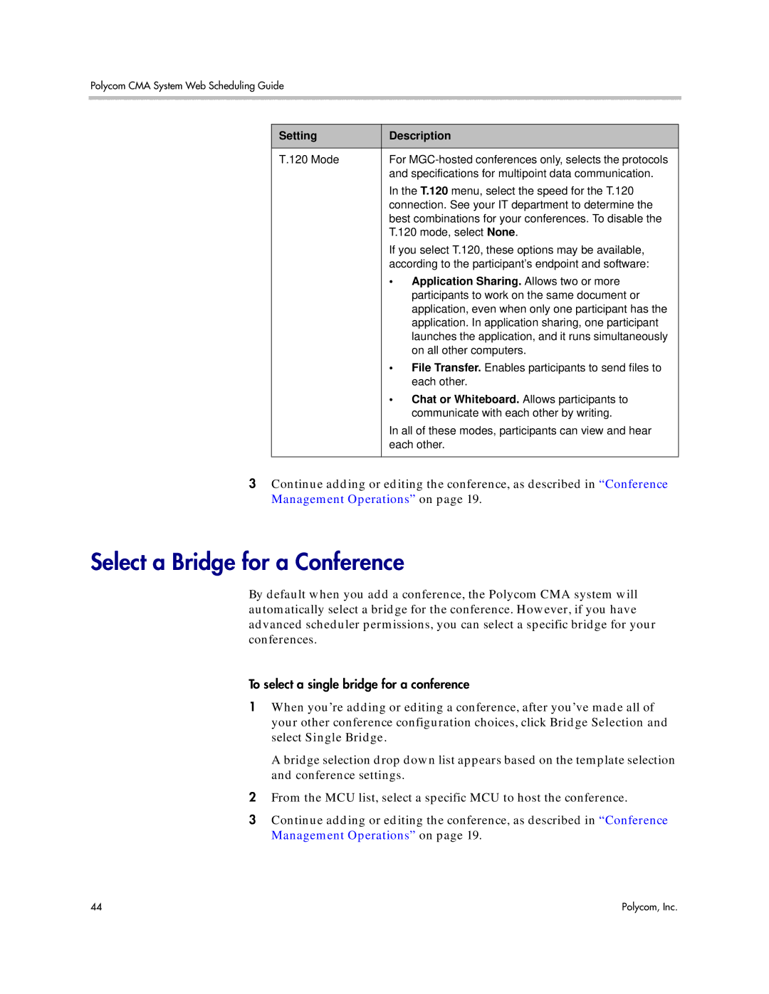 Polycom 5.3 manual Select a Bridge for a Conference, Application Sharing. Allows two or more 