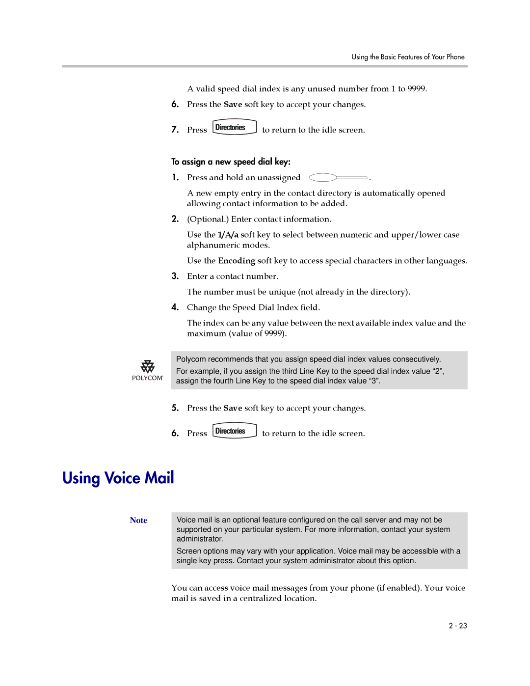 Polycom 550 manual Using Voice Mail, Mail is saved in a centralized location 