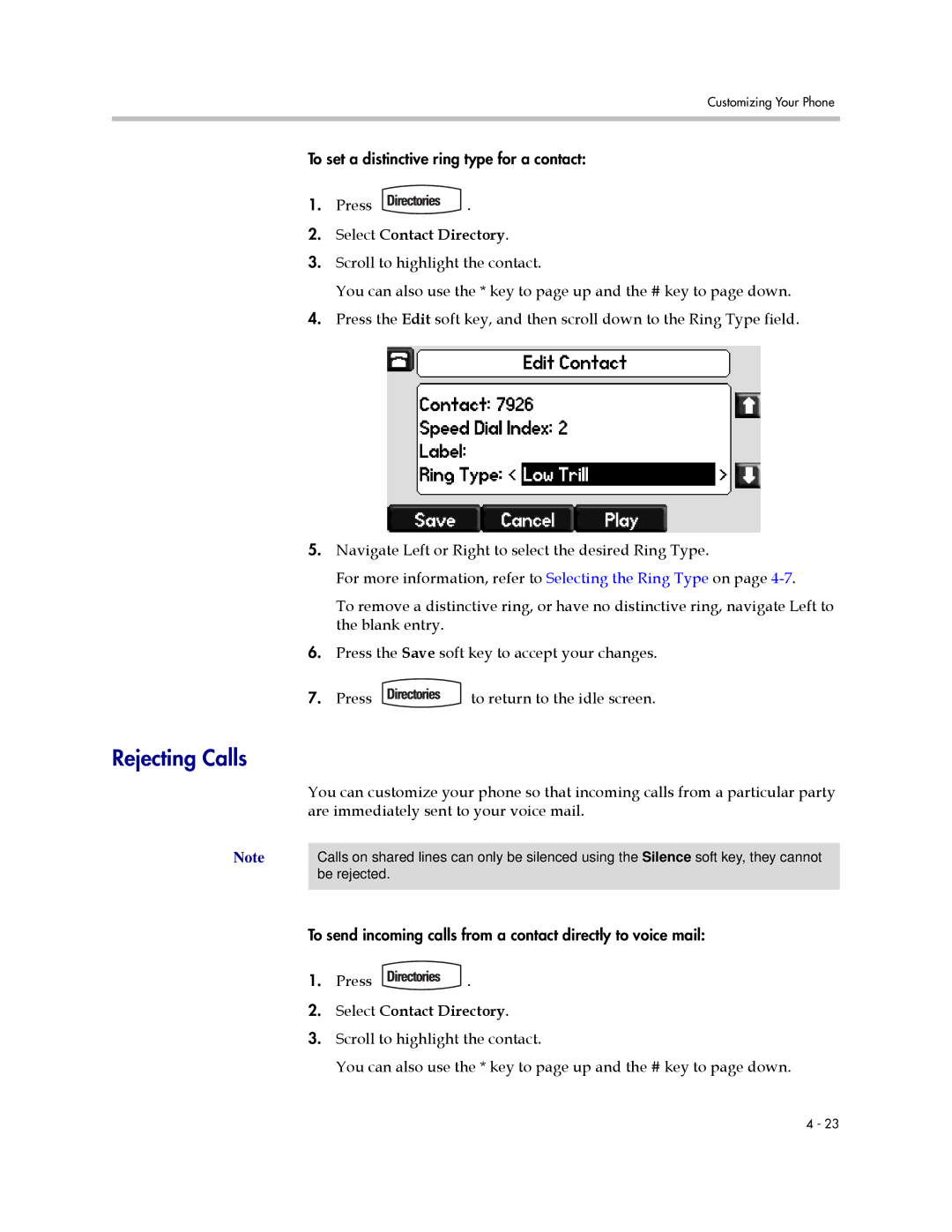 Polycom 550 manual Rejecting Calls, Are immediately sent to your voice mail 