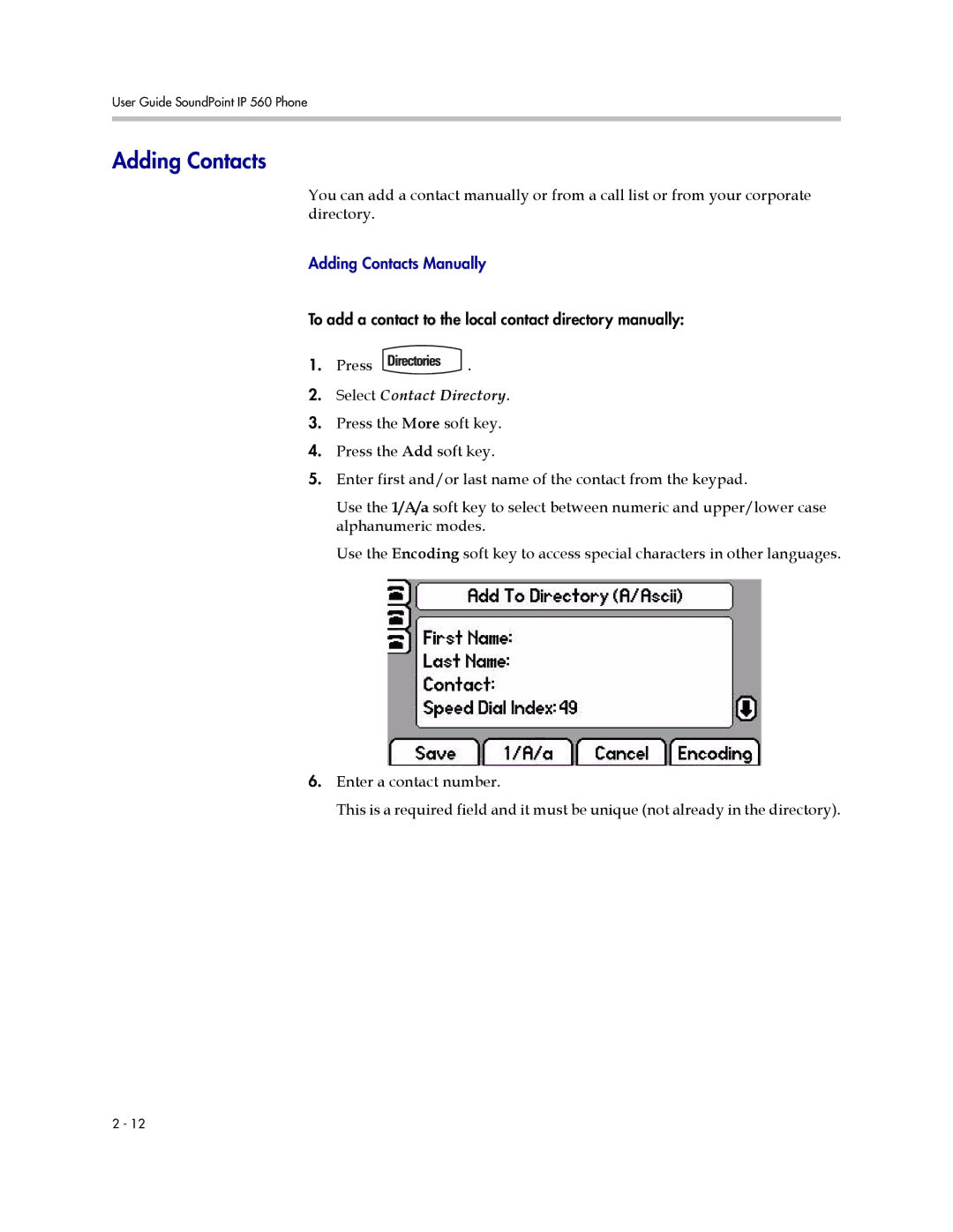 Polycom 560 manual Adding Contacts, Select Contact Directory 