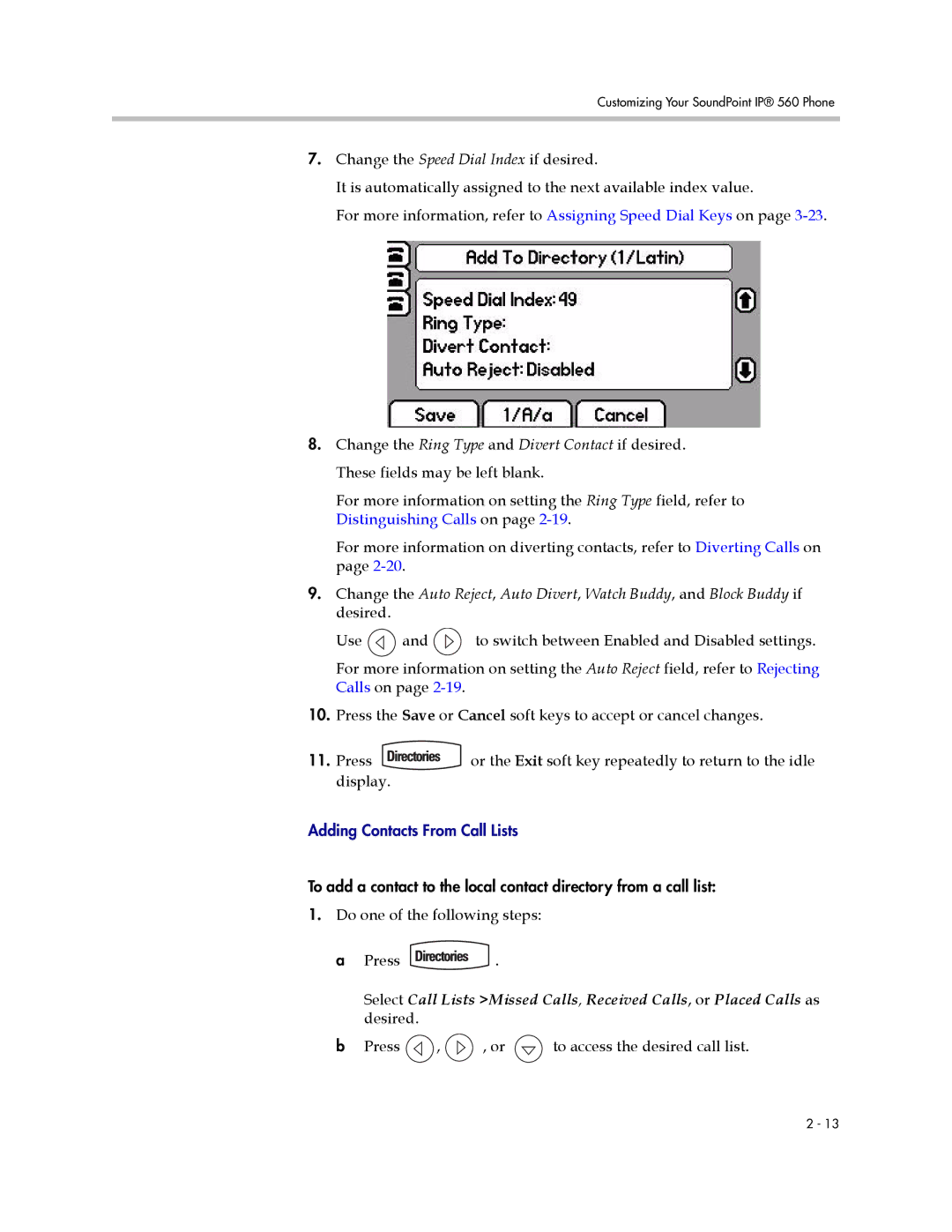 Polycom 560 manual Do one of the following steps Press 