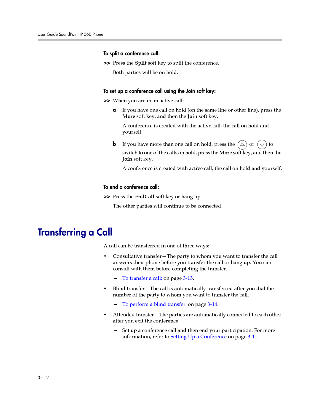 Polycom 560 manual Transferring a Call, To transfer a call on 