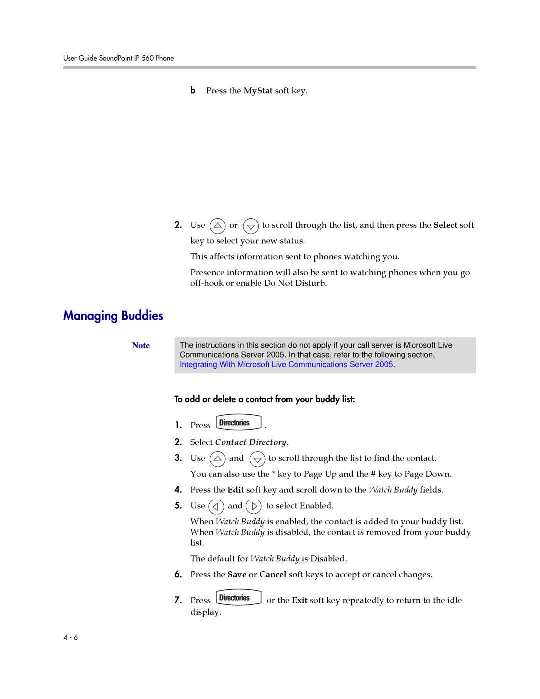 Polycom 560 manual Managing Buddies, Select Contact Directory 