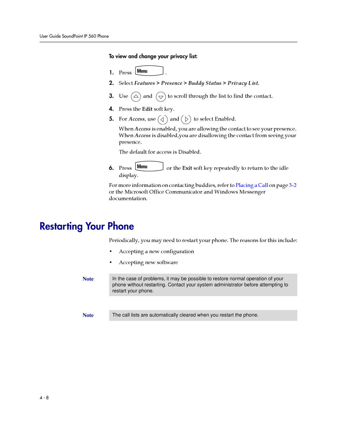 Polycom 560 manual Restarting Your Phone, Select Features Presence Buddy Status Privacy List 