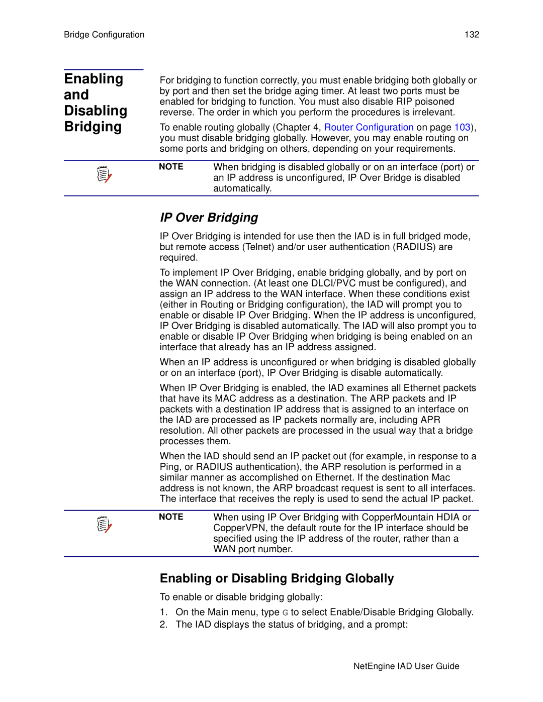 Polycom 7000, 6000 manual Enabling and Disabling Bridging, Enabling or Disabling Bridging Globally 