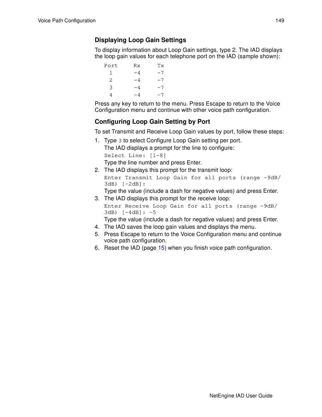 Polycom 6000, 7000 manual Displaying Loop Gain Settings, Configuring Loop Gain Setting by Port 