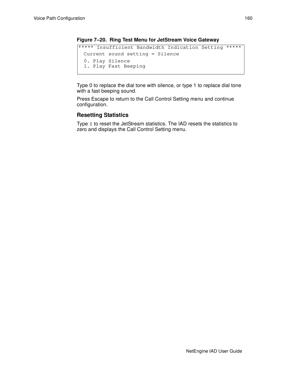 Polycom 7000, 6000 manual Resetting Statistics, Ring Test Menu for JetStream Voice Gateway 