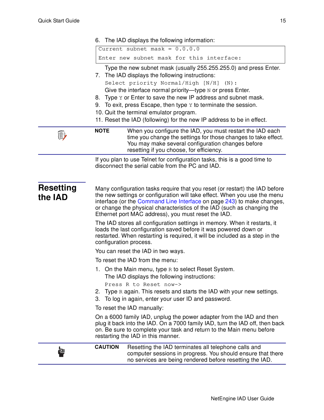 Polycom 6000, 7000 manual Resetting the IAD, IAD displays the following information 