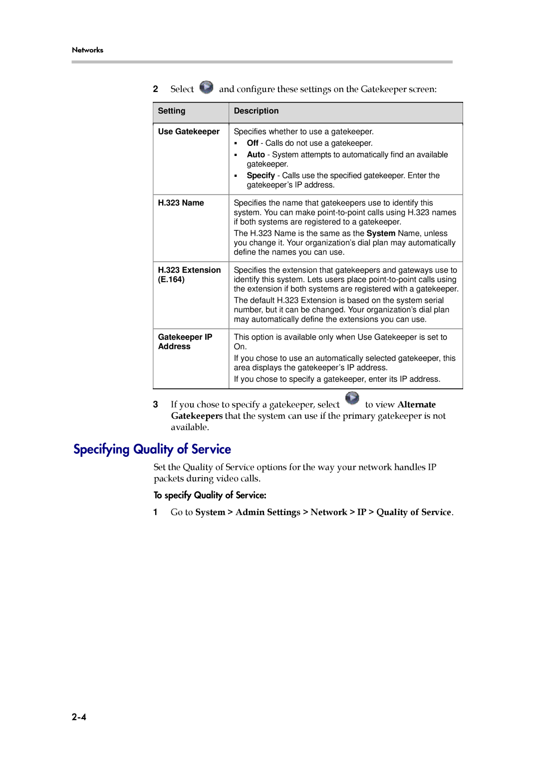 Polycom 6000 manual Specifying Quality of Service, Go to System Admin Settings Network IP Quality of Service, Gatekeeper IP 