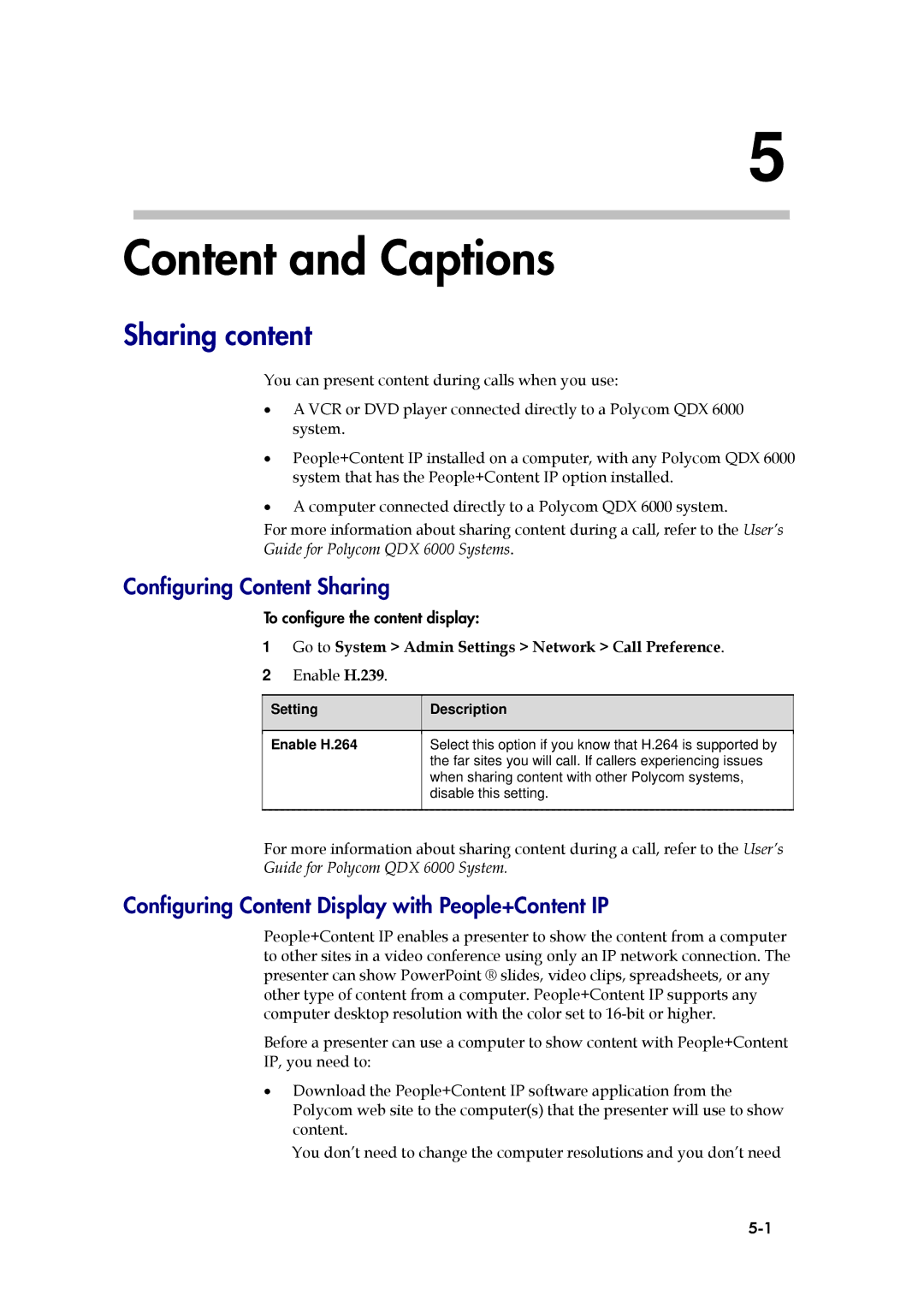 Polycom 6000 manual Content and Captions, Sharing content, Configuring Content Sharing, Enable H.239 