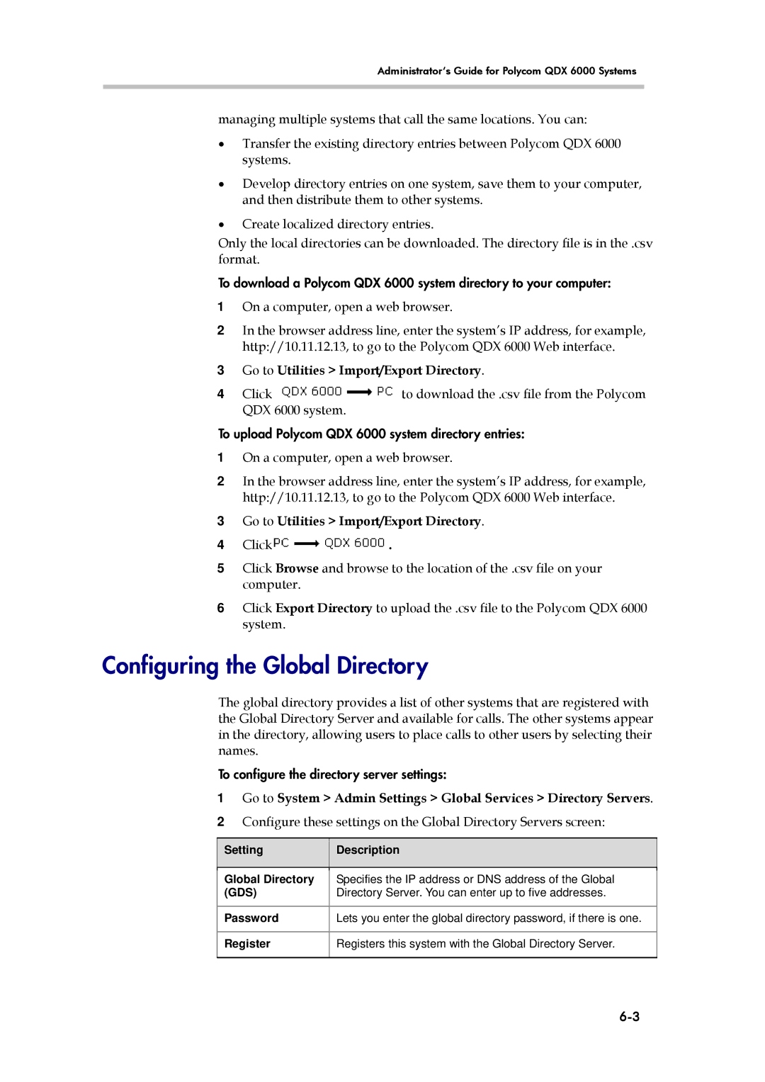 Polycom 6000 manual Configuring the Global Directory, Go to Utilities Import/Export Directory 